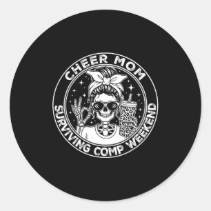 Cheer Mom Surviving Comp Weekend Funny Cheerleadin Classic Round Sticker