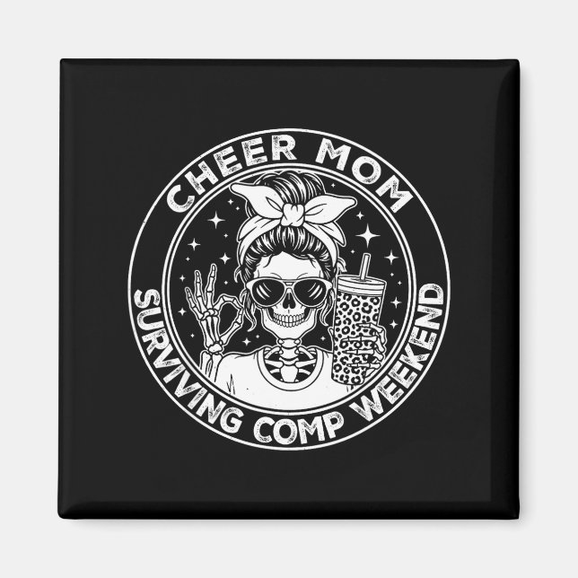 Cheer Mom Surviving Comp Weekend Funny Cheerleadin Magnet (Front)
