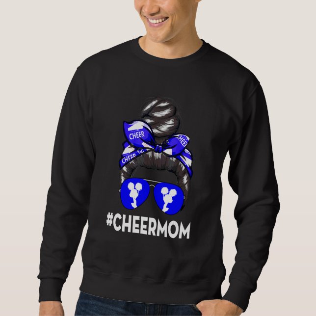 Cheer Mother Mama Parents Cheerleading Mum Messy B Sweatshirt (Front)