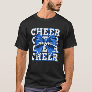 Cheer Mum Blue Bow Cheerleader Competition Game T-Shirt