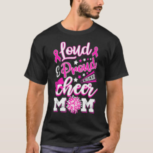 Cheer Mum  Pink Month Loud & Proud Cheerleading T-Shirt