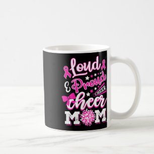 Cheer Mum Shirt Pink Month Loud And Proud Cheerlea Coffee Mug