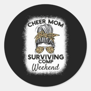 Cheer Mum Surviving Comp Weekend Cheerleading _5 Classic Round Sticker