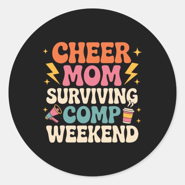 Cheer Mum Surviving Comp Weekend Retro Funny Cheer Classic Round Sticker (Front)