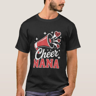 Cheer Nana Of A Cheerleader Nana Cheerleading T-Shirt