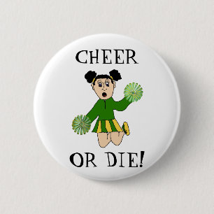 Cheer or Die! Button