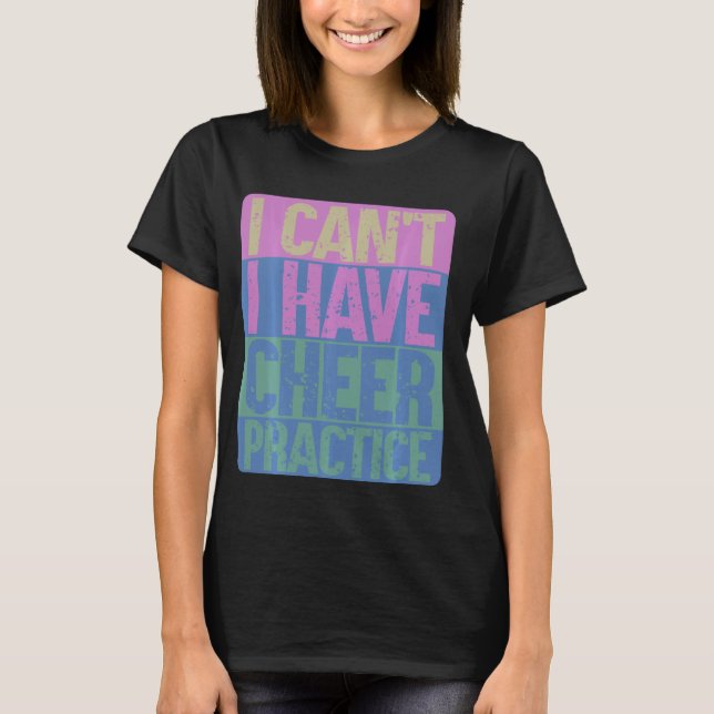 Cheer Practice Cheerleader Cheerleading Distressed T-Shirt (Front)