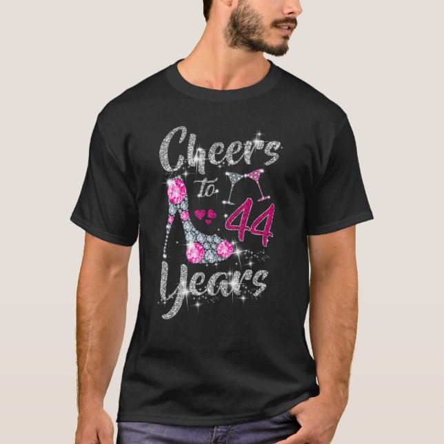 Cheer To 44 Years Old 44th Birthday Wine High Heel T-Shirt (Front)