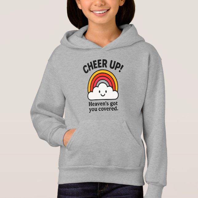 Cheer Up, Heaven’s Got You Covered (Front)