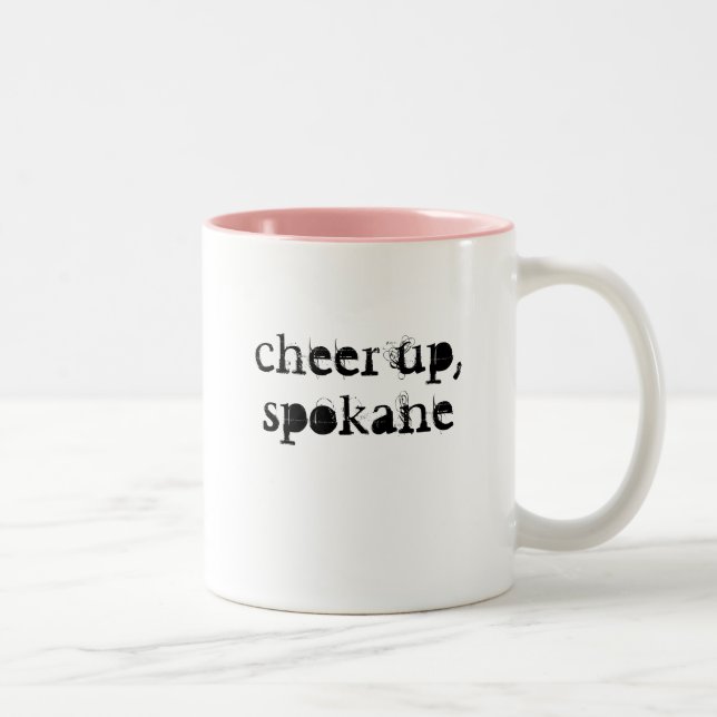 cheer up, spokane MUG (Right)
