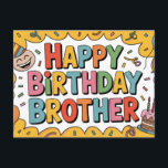 Cheerful "HAPPY BIRTHDAY BROTHER" Graphic Postcard<br><div class="desc">A bright and energetic 2D digital illustration featuring a bold "HAPPY BIRTHDAY BROTHER" message in a rounded, multi-colored bubble font. The festive composition includes a laughing character in a party hat, a small frosted chocolate cake with lit candles, and various balloons and streamers. Set against a vibrant yellow sunburst background...</div>
