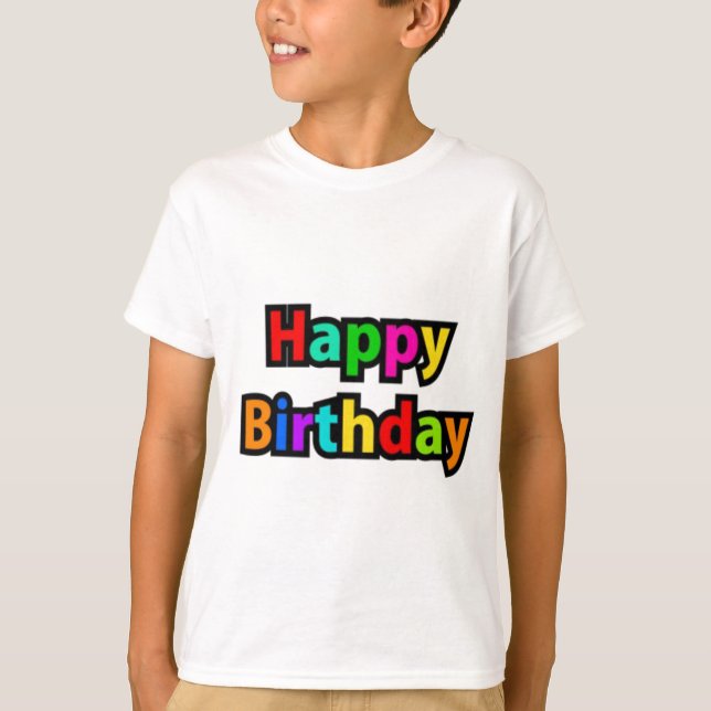 Cheerful Happy Birthday Text T-Shirt (Front)