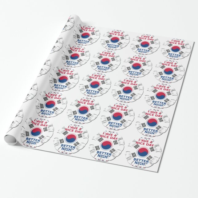 Cheerful "Have a Nice Day" Korean Flag Art design Wrapping Paper (Unrolled)