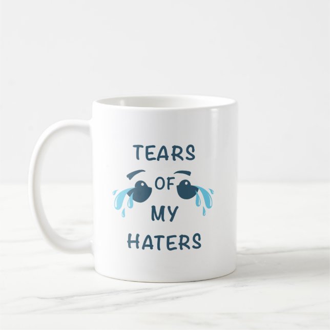 Cheerful Laughter HATERS' TEARS Humour Mug (Left)