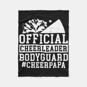Cheerleader Bodyguard Cheer Papa Of A Cheerleader  Fleece Blanket