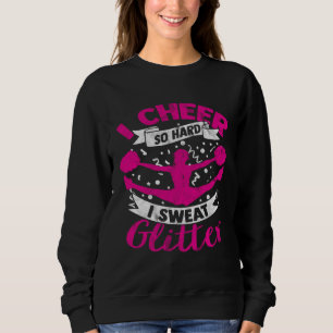 Cheerleader Chant Varsity Tumbling Routine Sweatshirt