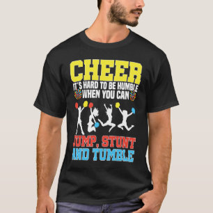 Cheerleader Cheerleading Cheer It´s hard to be Hu T-Shirt