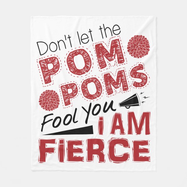 Cheerleader Don't Let the Pom Poms Fool You Fierce Fleece Blanket (Front)