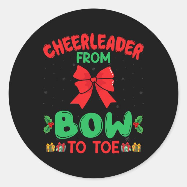 Cheerleader From Bow To Toe Funny Cheerleading Chr Classic Round Sticker (Front)