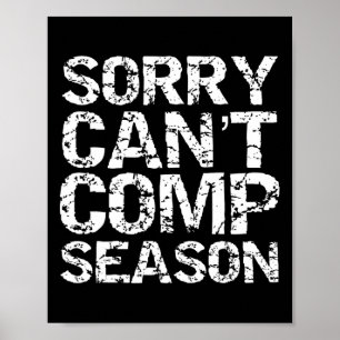 Cheerleader Gift For Girls Cheer Sorry Can't Comp Poster