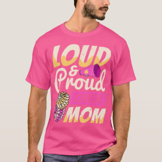 Cheerleader Loud Proud Cheer Mum Cheerleading T-Shirt