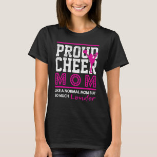 Cheerleader Mother Cheer Mama Parents Proud Cheer T-Shirt