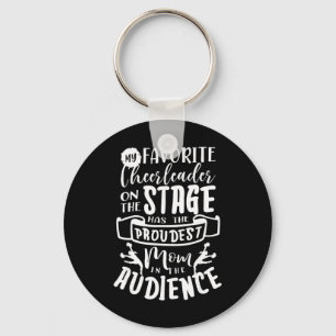 Cheerleader Mum Cheerleading Cheering Squad Cheer Key Ring