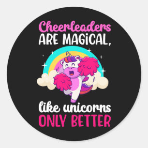 Cheerleaders Are Magical Cheerleading Cheer Cheerl Classic Round Sticker