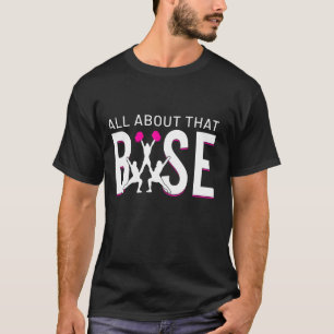 Cheerleading All About that Base Cheer T-Shirt