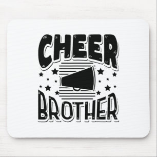 Cheerleading Cheer Brother Cheerleader Cheer Squad Mouse Pad