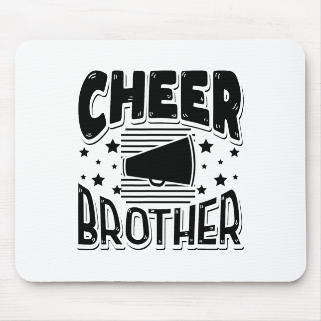 Cheerleading Cheer Brother Cheerleader Cheer Squad Mouse Pad (Front)