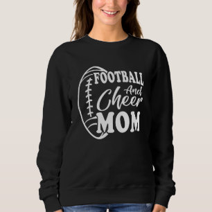 Cheerleading Cheer Football and Cheer Mom Mother G Sweatshirt