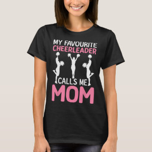 Cheerleading Cheer Squad Favourite Cheerleader Cal T-Shirt