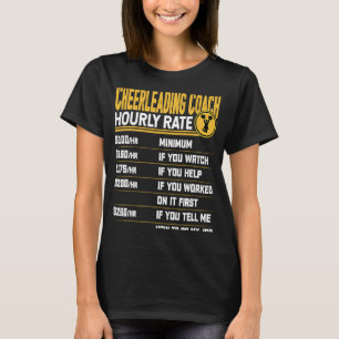 Cheerleading Coach Hourly Rate Cheerleading Coach  T-Shirt