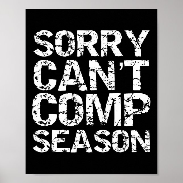 Cheerleading Competition Quote Funny Sorry Can't C Poster (Front)