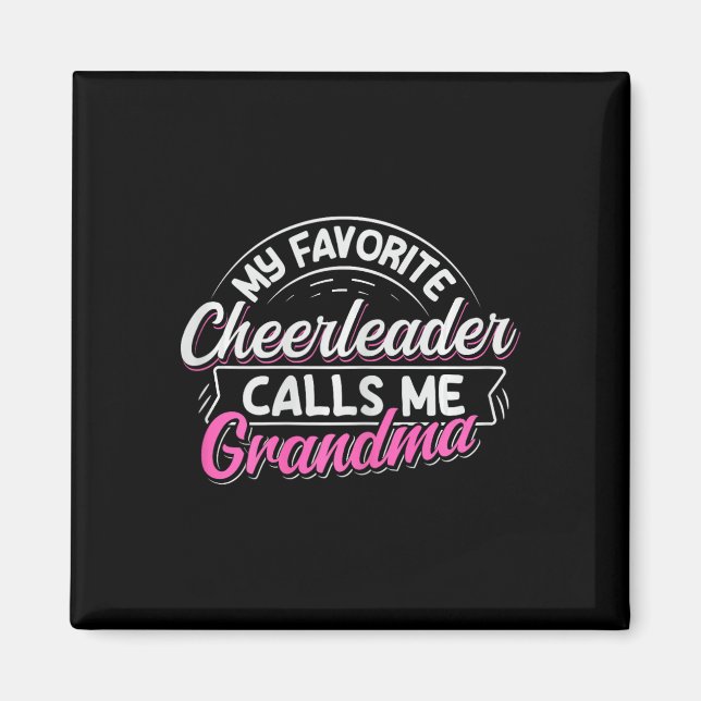 Cheerleading Design For A Cheer Grandma _1  Magnet (Front)