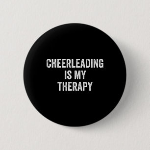 Cheerleading Is My Therapy Funny Saying Cheerleade 6 Cm Round Badge