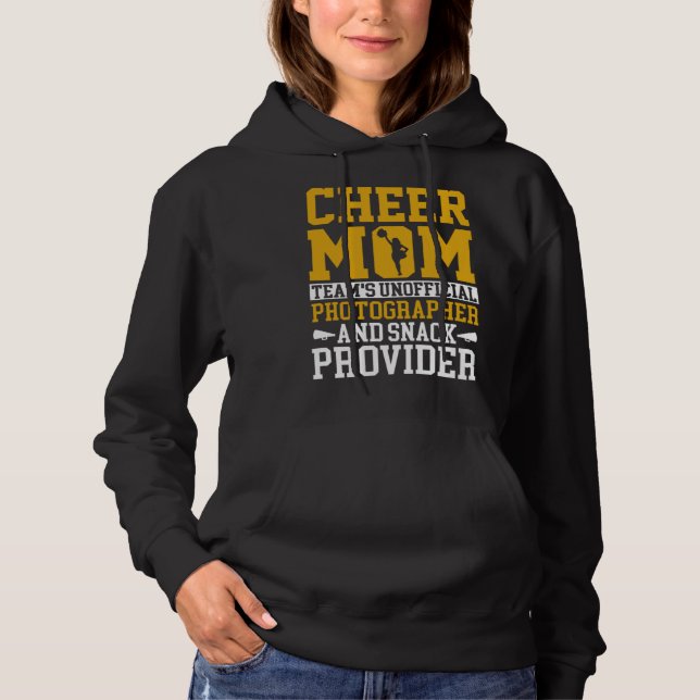 Cheerleading Mom Unofficial Photographer Snack Pro Hoodie (Front)