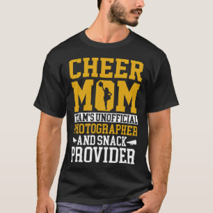 Cheerleading Mom Unofficial Photographer Snack Pro T-Shirt