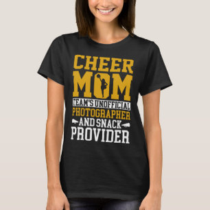 Cheerleading Mum Unofficial Photographer Snack Pro T-Shirt