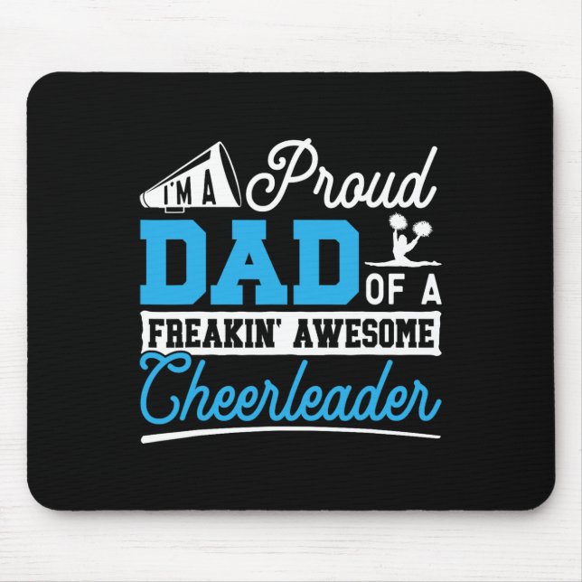 Cheerleading Proud Dad Of A Freakin' Awesome Cheer Mouse Pad (Front)