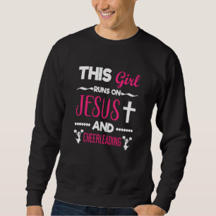 Cheerleading Runs On Cheerleading Sweatshirt