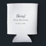 Cheers 21st birthday add name date simple minimal  can cooler<br><div class="desc">Design</div>