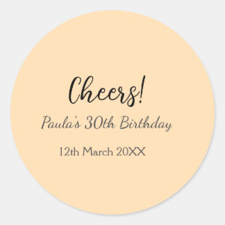 Cheers 30th birthday add name date simple minimal classic round sticker