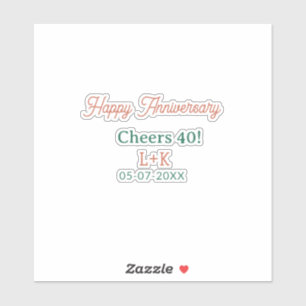 Cheers 40 happy anniversary orange green name date