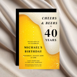 Cheers And Beers 40th Birthday Invitation