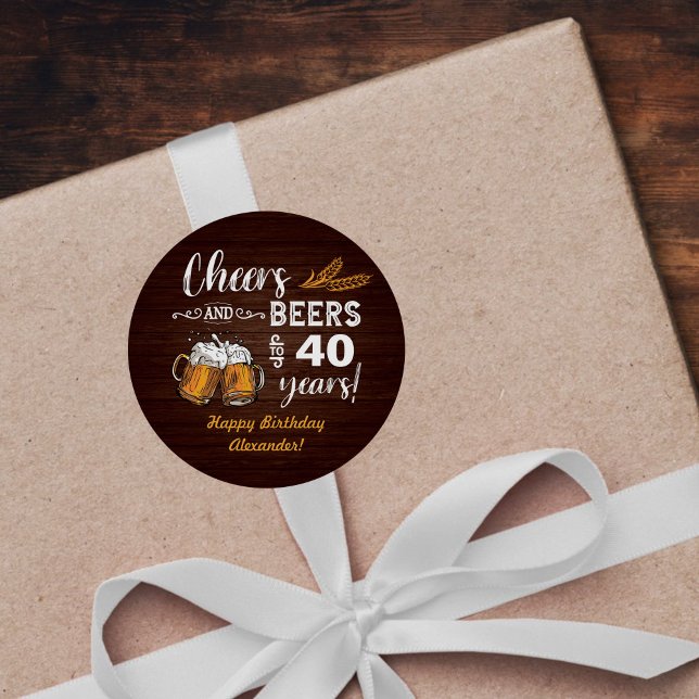 Cheers and Beers 40th Birthday Rustic Classic Round Sticker (Creator Uploaded)