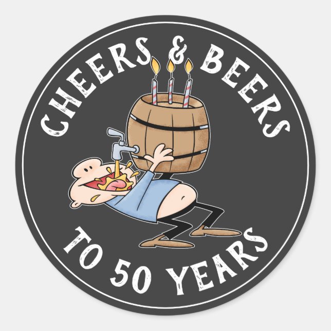 Cheers And Beers 50th Birthday Black And White Classic Round Sticker (Front)
