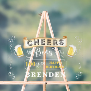 Cheers and Beers to 100 Years Birthday Party Acrylic Sign