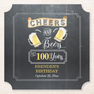 Cheers and Beers to 100 Years Birthday Party  Paper Coaster